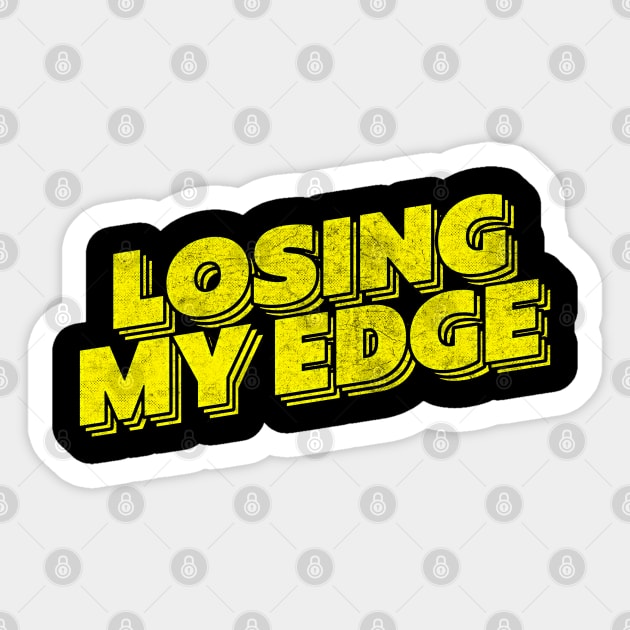 Losing My Edge Sticker by DankFutura